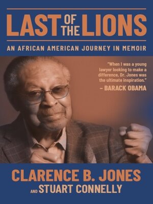 cover image of Last of the Lions: An African American Journey in Memoir